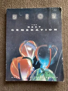 NEON: THE NEXT GENERATION By Dean Blazek And Michael Blazek - Picture 1 of 1