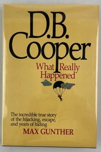 D.B. Cooper : What Really Happened, Max Gunther, 1985, True Crime, HCDJ - Picture 1 of 17