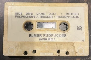 Elmer Fudpucker Damn D.O.T. (Cassette) - Picture 1 of 2