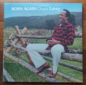 CHUCK RAINEY BORN AGAIN  LP  NEAR MINT - Picture 1 of 1