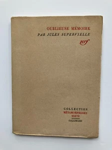 Jules SUPERVIELLE " Oublieuse mémoire " aux Edit° Gallimard, 1949 - Picture 1 of 1