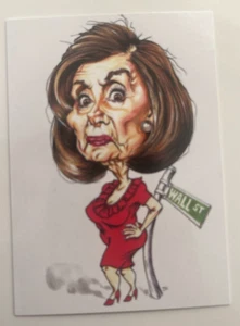 NANCY PELOSI US Congress Speaker of the House Crazy Caricatures Base #8 - Picture 1 of 1