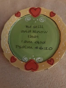 Piatto Scrittura Tumbleweed Pottery Stai fermo e sappi che io sono Dio salmo 46:10 - Foto 1 di 3