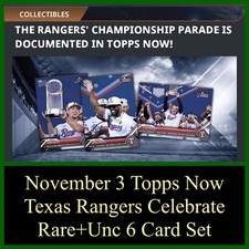 NOVEMBER 3 TOPPS NOW RARE+UNC 6 CARD SET-TEXAS RANGERS WORLD SERIES-TOPPS BUNT