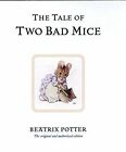 The Tale Of Two Bad Mice Peter Rabbit By Beatrix Potter 97807