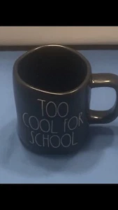 Too Cool For School Rae Dunn Coffee Mug - Picture 1 of 4