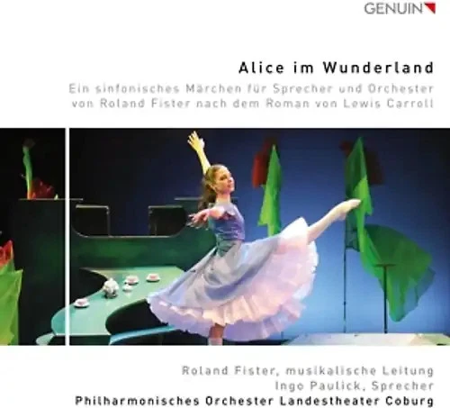 Fister/Paulick/Philharm.Orchester Landesth.Cobur - Alice im Wunderland-Ein sinfo - Bild 1 von 1