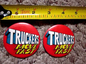 VINTAGE BUTTON Truckers Move Fast novelty pinback 10-4 button CB humor 1970s - Picture 1 of 1