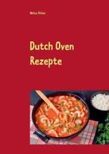 Walter Kibler Dutch Oven Rezepte (Paperback) (UK IMPORT)