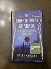 The Chardonnay Charade  A Wine Country Mystery By Ellen Crosby 2007