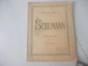 rare SCHUMANN CARNAVAL OP 9 PARTITION LITOLFF No 1659 12€ ACH IMM fp comp mond - Imagen 1 de 4