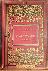 1907 Les Grands Travaux Du Scièle libri di viaggio libro antico mappa incisione su legno - Foto 1 di 12