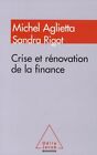 3472756   Crise Et Renovation De La Finance   Michel Aglietta