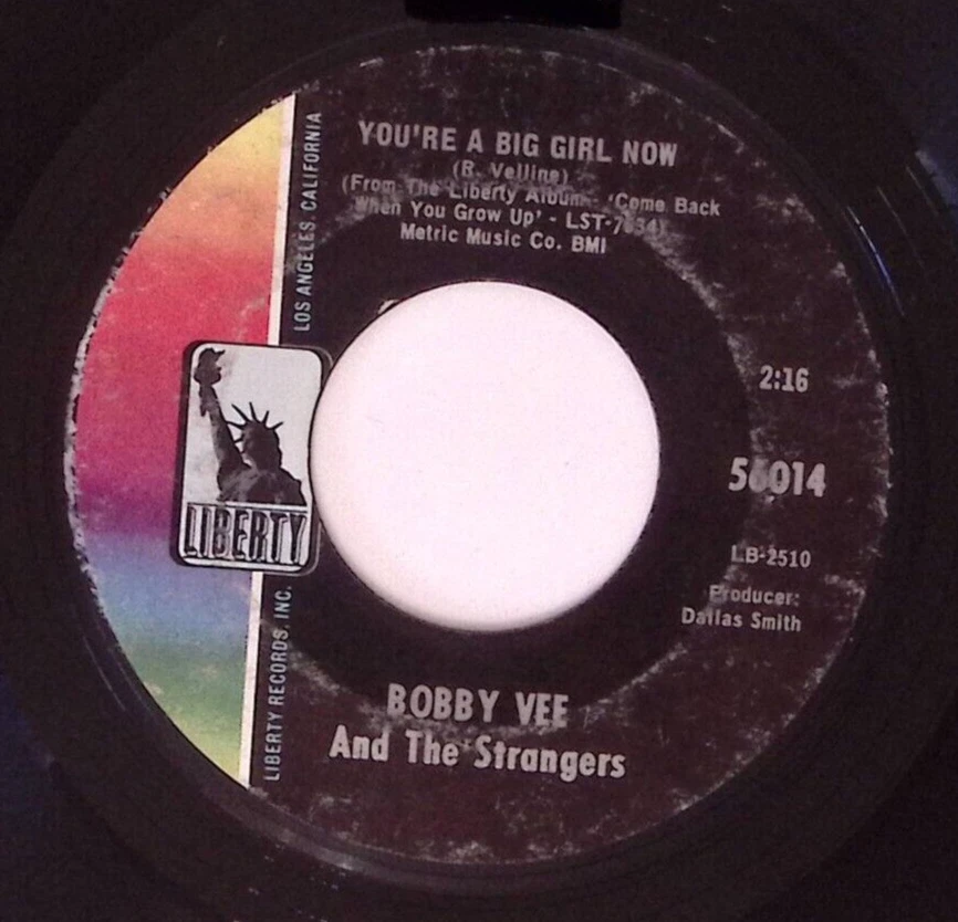 BOBBY VEE & THE STRANGERS YOU'RE A BIG GIRL NOW/MAYBE JUST TODAY VINYL 45 68-99 - Image 1 of 3