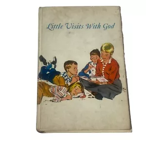 Mid Century Christian Book "Little Visits With God" 1960 Hardcover book 7th Prt - Foto 1 di 12