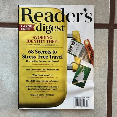 Reader's Digest LARGE PRINT - Dec 2017 / Jan 2018 | Avoiding Identity Theft, Etc - Image 1 of 4