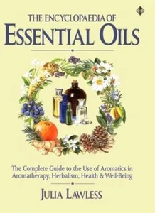 Health Workbooks - The Encyclopedia of Essential Oils: The Complete Guide to th - Bild 1 von 1