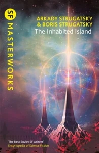 ARKADY & BORIS STRUGATSKY THE INHABITED ISLAND SF MASTERWORKS PAPERBACK NEW - Picture 1 of 1