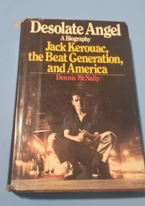 DESOLATE ANGEL, Dennis McNally.  First Printing 1979 HC DJ Jack Kerouac  - Foto 1 di 5