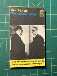 Maktspelet i Sverige --- ett samhallsreportage av Ake Ortmark (Swedish) - Picture 1 of 7