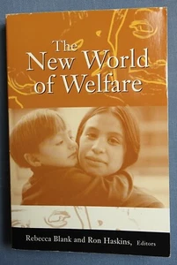 The New World of Welfare by Rebecca M. Blank (2001, Trade Paperback) - Picture 1 of 3