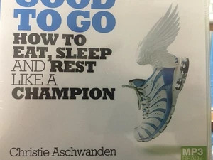 GOOD TO GO: How to Eat Sleep and Rest Like a Champion MP3 CD Self Help BRAND NEW - Picture 1 of 2