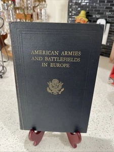 1938 American Armies And Battlefields In Europe:  A History, Guide  w/ Maps HB - Picture 1 of 10