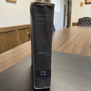 Systematic Theology | 3 Volumes in One (1907/1956) Augustus H. Strong | HC Good - Picture 1 of 8