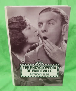 The Encyclopedia of Vaudeville Hardcover Book by Anthony Slide - Picture 1 of 8