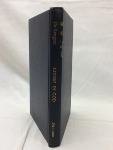 Religous Book Vintage 1954 Living In God Book By Robert De Langeac  - Picture 1 of 12