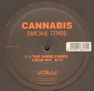 Cannabis ‎– Smoke Tribe - V. O. T. U. ‎– Vu 102 - Italy 2003 - Picture 1 of 1