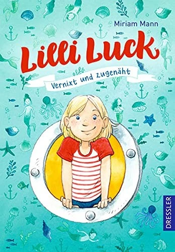 Lilli Luck: Vernixt und zugenäht,Miriam Mann, Annika Sauerborn - Image 1 of 1