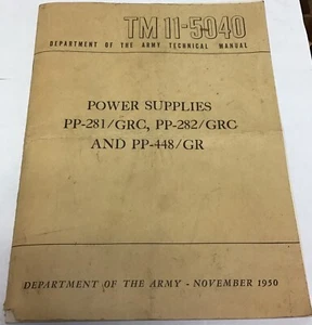 TM 11-5040 Power Supplies PP-281/GRC PP-282/GRC PP-448/GR Plus Changes To 1963 - Picture 1 of 12