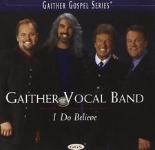 Gaither Vocal Band I Do Believe (CD) (UK IMPORT)