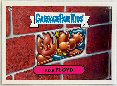 2013 Garbage Pail Kids BNS3 Brand New Series 3 PINK FLOYD B18b Bonus Card GPK - Image 1 of 2
