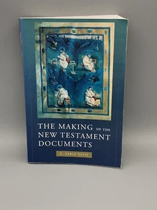The Making of the New Testament Documents by Ellis E Earle Paperback Book - Imagen 1 de 8
