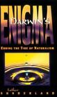 Darwin's Enigma: Ebbing The Tide Of Naturalism By Sunderland, Luther