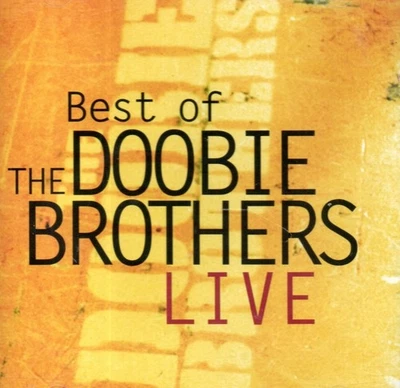 Doobie Brothers - The Best of the Doobie Brothers Live; seltene Columbia-CD! - Bild 1 von 2