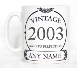 Vintage 2003 Aged To Perfection Mug PERSONALISED Wine Label Birthday Year Gift - Picture 1 of 3