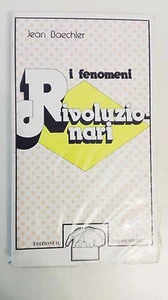 I FENOMENI RIVOLUZIONARI - JEAN BAECHLER - IL FORMICHIERE - Bild 1 von 1