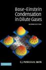 Bose Einstein Condensation In Dilute Gases   9780521846516