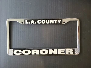 Telaio targa LOS ANGELES COUNTY CORONER vintage California dealer obitorio - Foto 1 di 1
