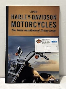 2006 Harley Davidson Living Motorcycle Advertising Catalog Softcover Book 8x11 - Picture 1 of 8