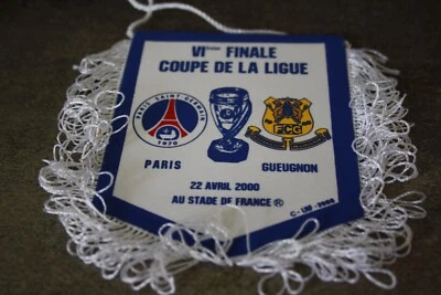 Petit Fanion )) PSG V GUEUGNON - Finale Coupe de la Ligue 2000 - Photo 1/2