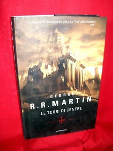 GEORGE R. R. MARTIN Le torri di cenere 2007 Mondadori Prima Edizione - Imagen 1 de 1