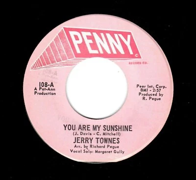 NORTHERN SOUL-JERRY TOWNES-YOU ARE MY SUNSHINE/NEVERMORE-PENNY 108 Foto 1 de 2