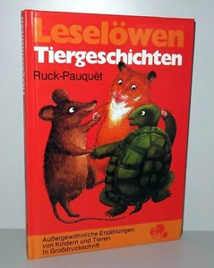 SAMMLER - LeseLöwen Buch - TIERGESCHICHTEN - Ruck-Pauquet - GROSSDRUCKSCHRIFT - Bild 1 von 1