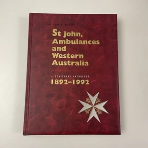 St John Ambulances and Western Australia Centenary Anthology 1892 - 1992 Book - Picture 1 of 18