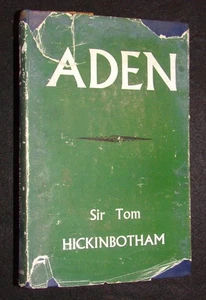 Aden by Tom Hickinbotham (1958-1st) Middle East, Yemen, Yemeni History Hardback - Picture 1 of 17