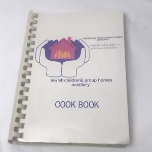 Jewish Childrens Group Homes Auxiliary Spiral Cookbook 1993 Kosher - Picture 1 of 7